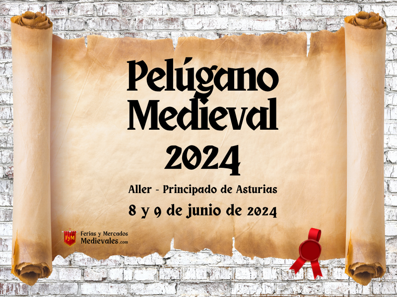Pelúgano Medieval (Asturias) 2024