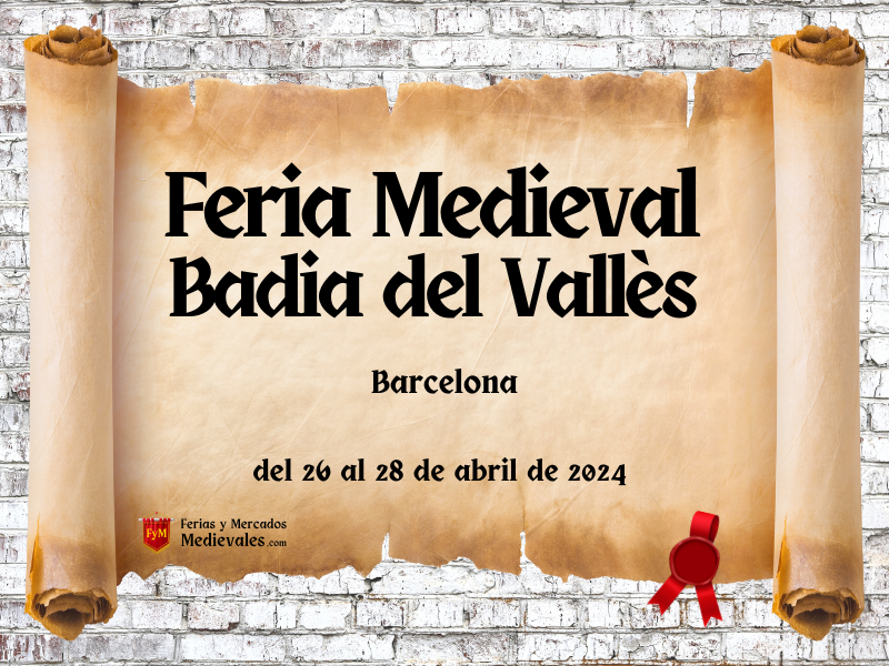 VI Feria Medieval de Badia del Vallès (Barcelona) 2023