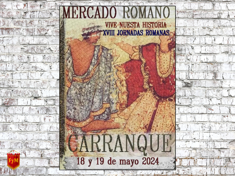 XVIII Jornadas Romanas de Carranque (Toledo) 2024