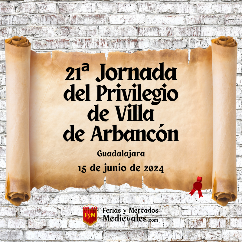 21ª Jornada del Privilegio de Villa de Arbancón (Guadalajara) 2024