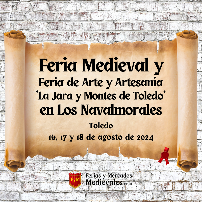 Feria Medieval y Feria de Arte y Artesanía 'La Jara y Montes de Toledo' en Los Navalmorales (Toledo) 2024
