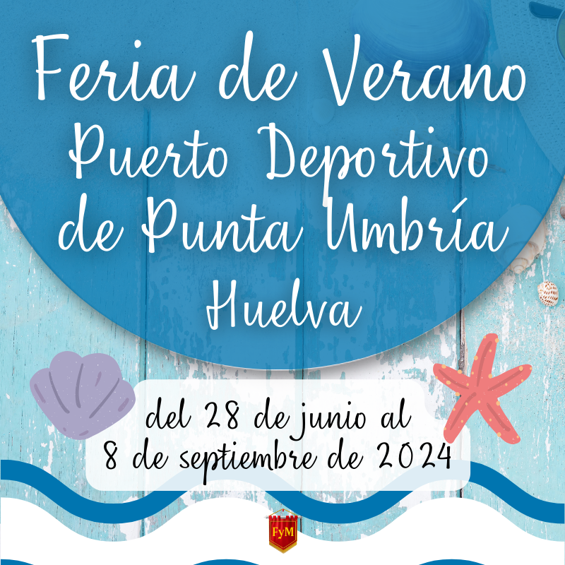Feria de Verano en el Puerto Deportivo de Punta Umbría (Huelva) 2024