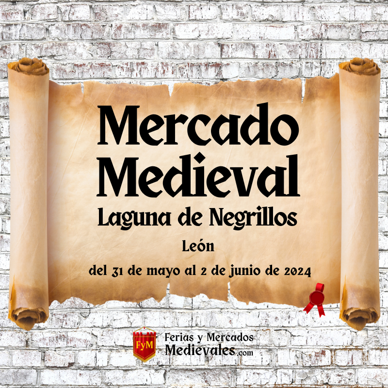III Mercado Medieval de Laguna de Negrillos (León)