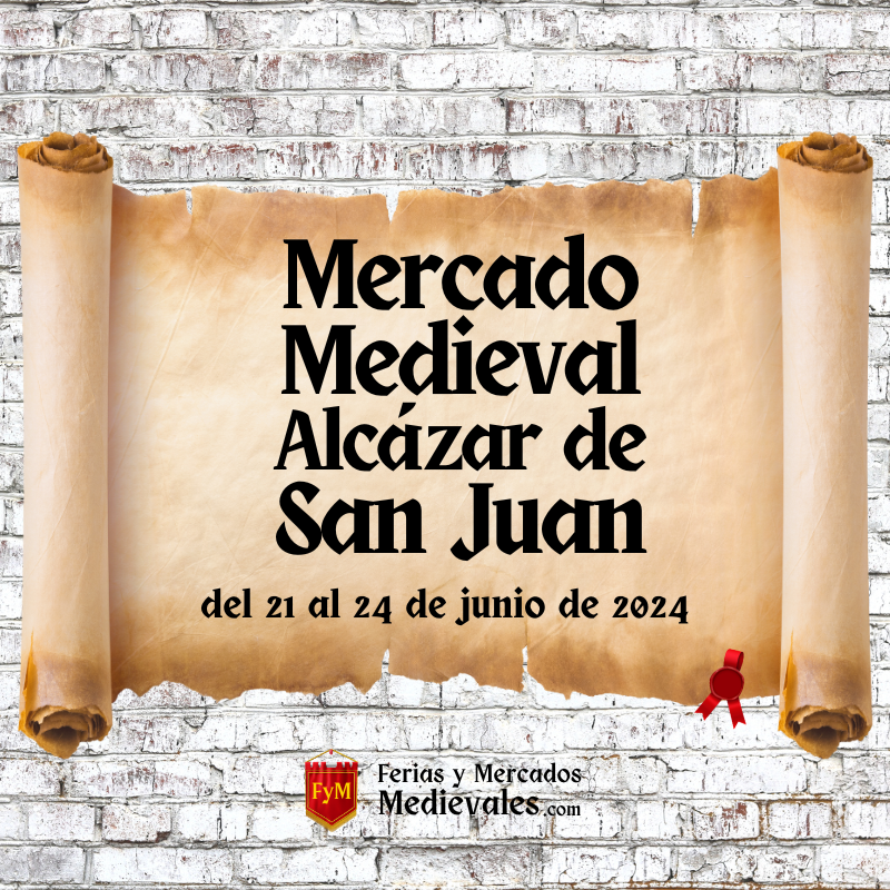 Mercado Medieval de Alcázar de San Juan (Ciudad Real) 2024