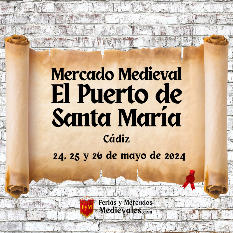 Mercado Medieval de El Puerto de Santa María (Cádiz) 2024