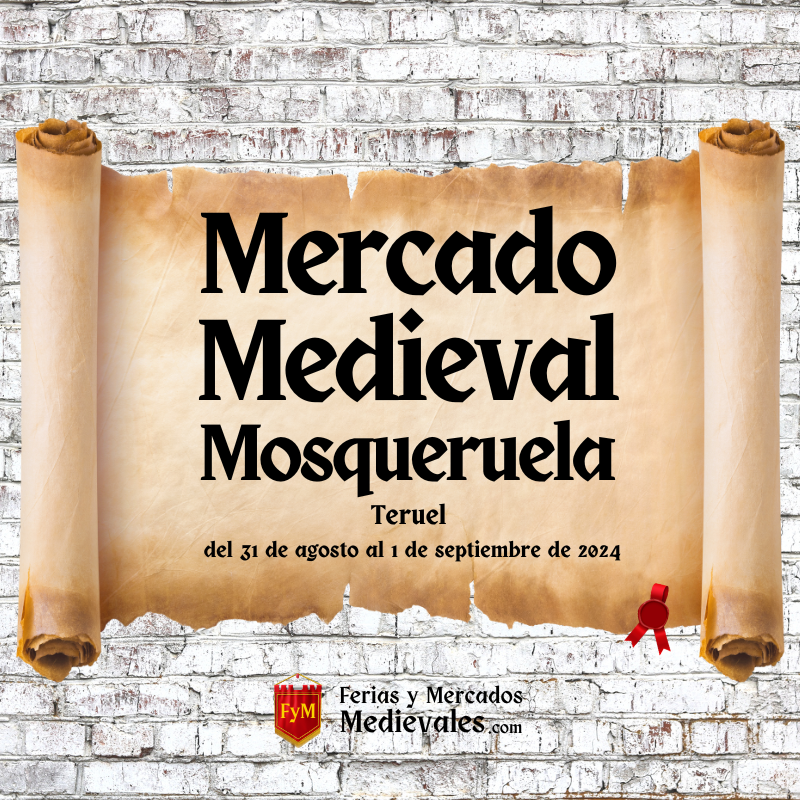 Mercado Medieval de Mosqueruela (Teruel) 2024