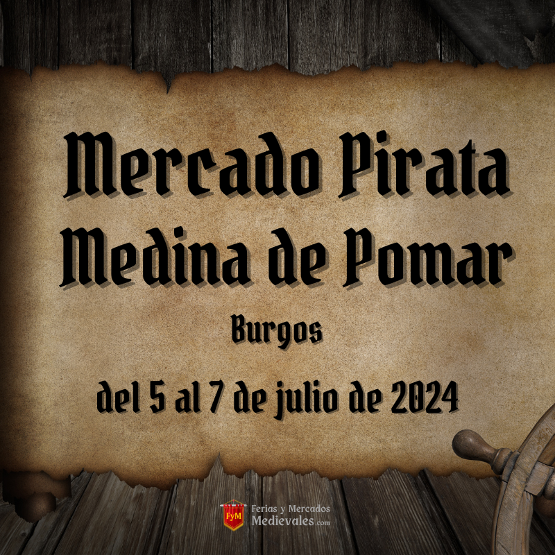 Mercado Pirata de Medina de Pomar (Burgos) 2024