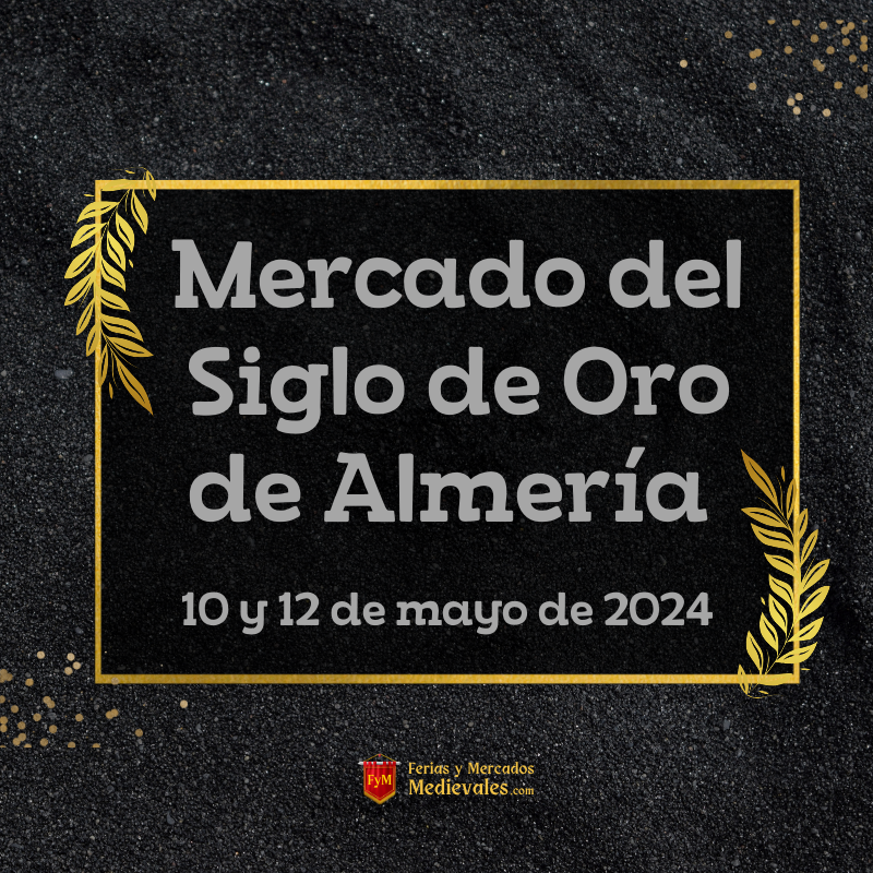 Mercado del Siglo de Oro de Almería 2024