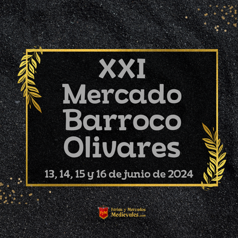 XXI Mercado Barroco de Olivares (Sevilla) 2024