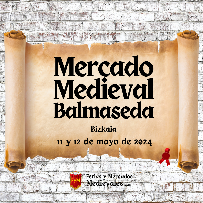 XXIV Mercado Medieval de Balmaseda (Bizkaia) 2024