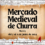 Mercado Medieval de Churra (Murcia) del 7 al 9 de junio de 2024