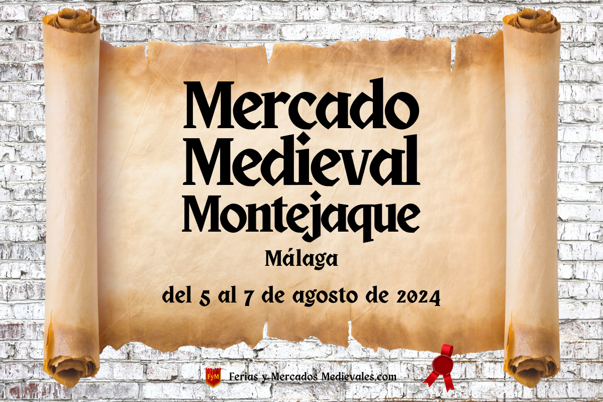 Mercado Medieval de Montejaque (Málaga) del 5 al 7 agosto 2024