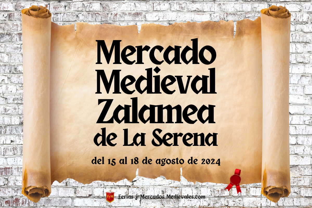 Mercado Medieval de Zalamea de La Serena (Badajoz) 2024