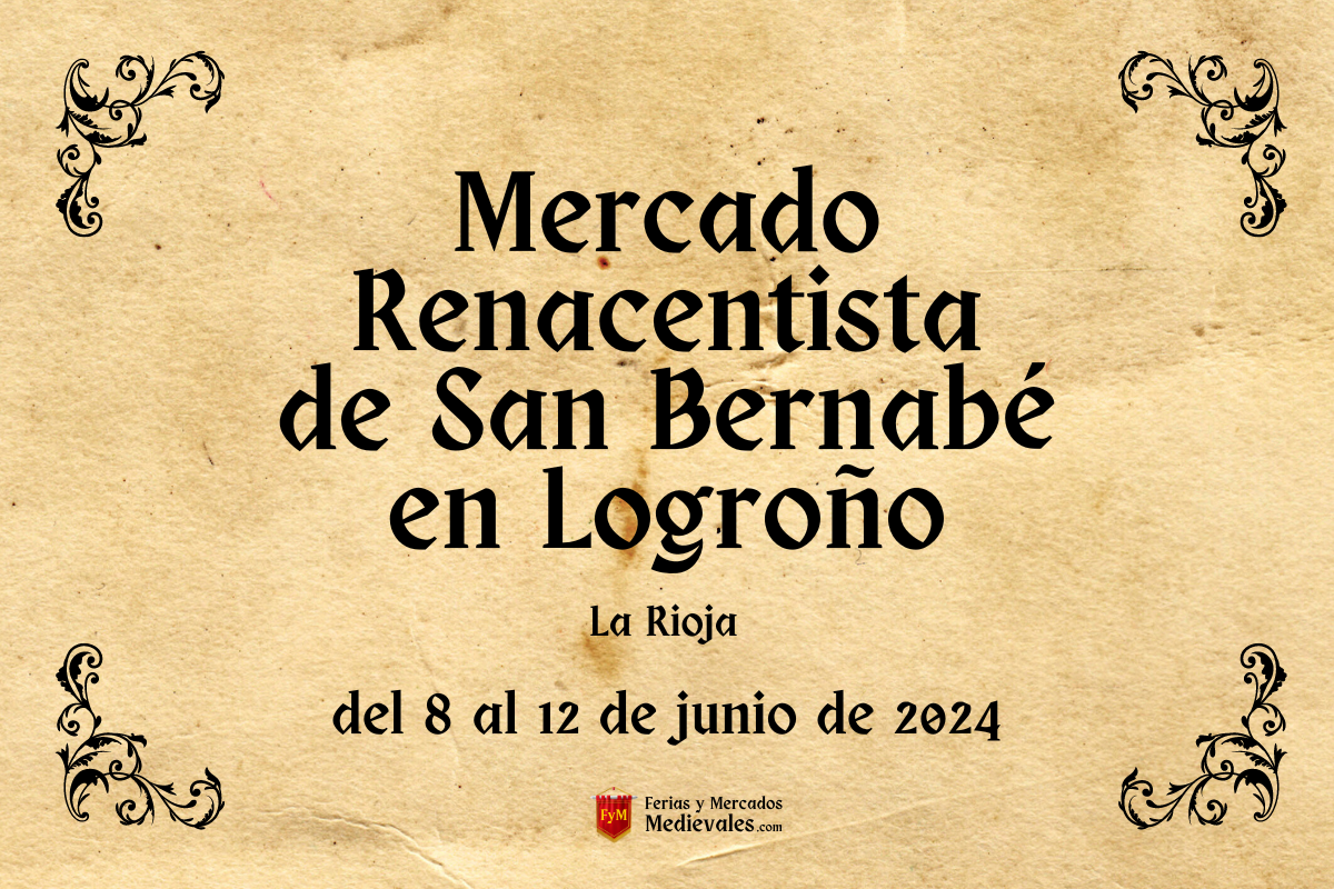 Mercado Renacentista de San Bernabé en Logroño (La Rioja) 2024