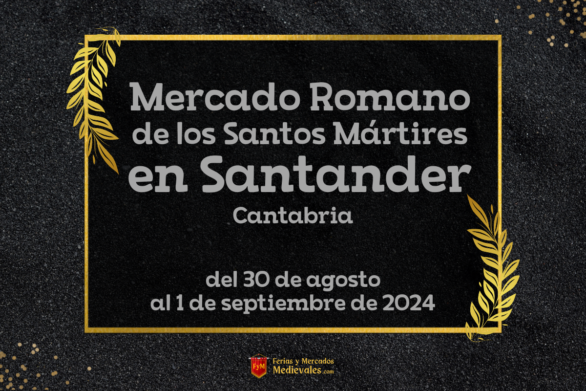 Mercado Romano de los Santos Mártires (Santander) 2024