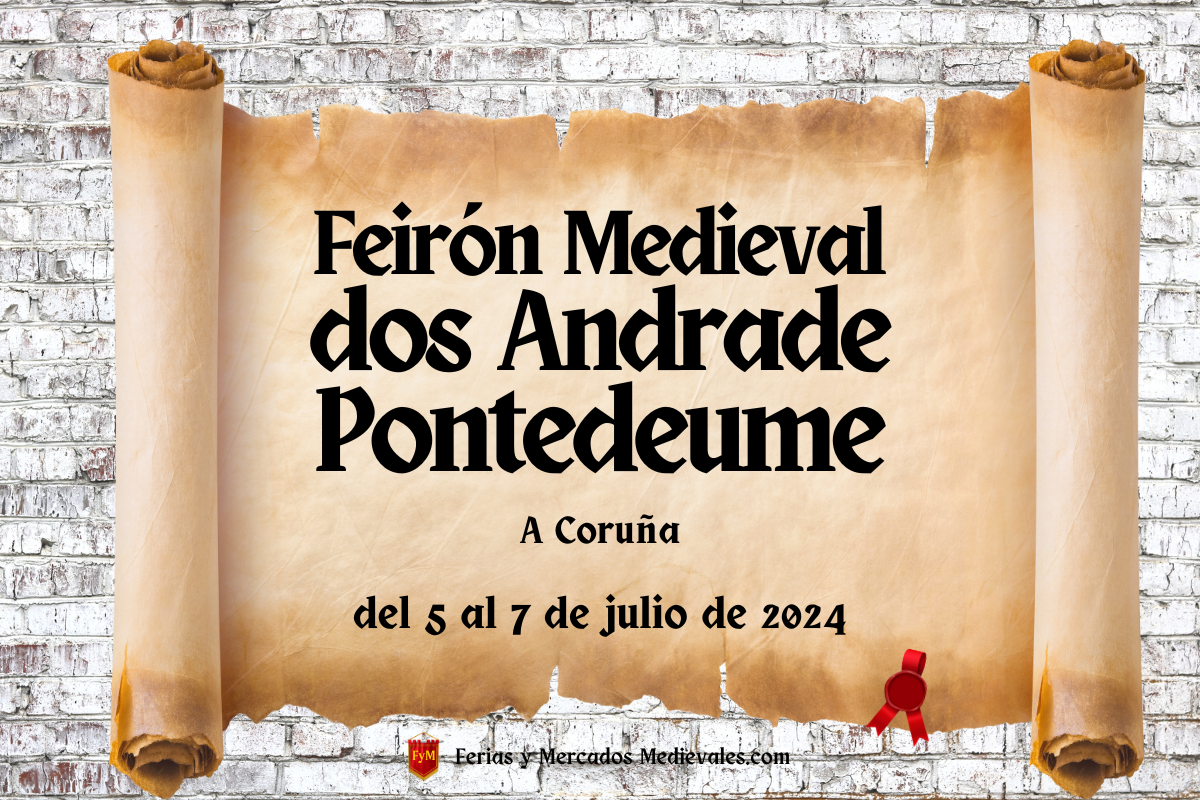 Feirón Medieval dos Andrade en Pontedeume (A Coruña) 2024