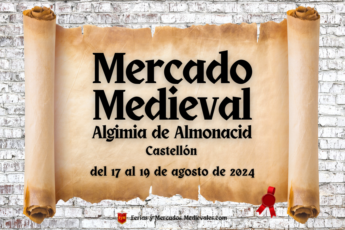 Mercado Medieval de Algimia de Almonacid (Castellón) 2024