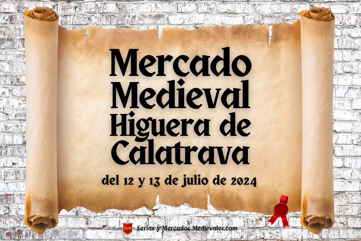 Mercado Medieval de Higuera de Calatrava (Jaén) 2024