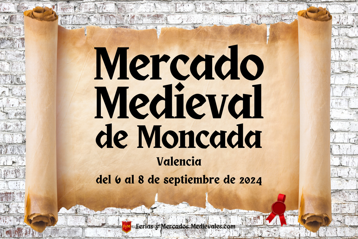 Mercado Medieval de Moncada (Valencia) 2024