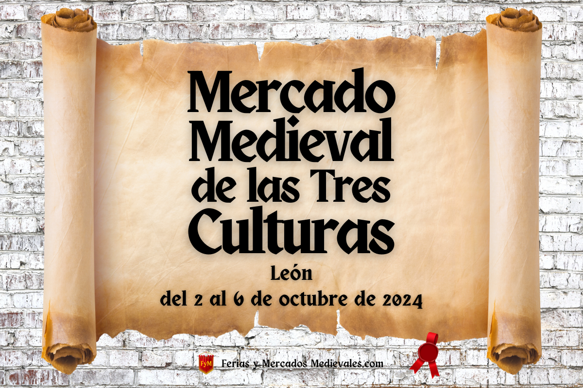 Mercado Medieval de las Tres Culturas en León 2024