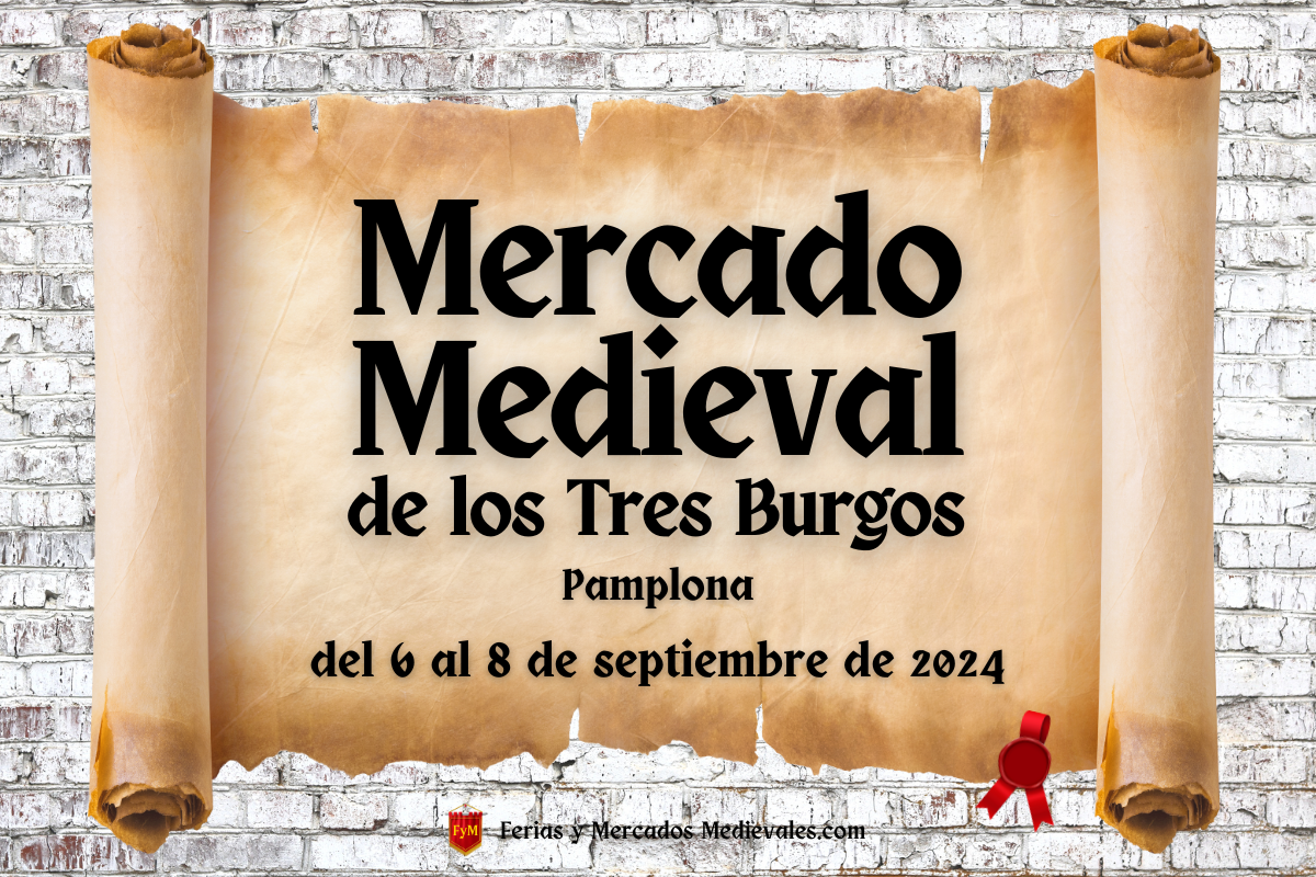 Mercado Medieval de los Tres Burgos de Pamplona (Navarra) 2024