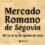 Mercado Romano de Segovia 2024