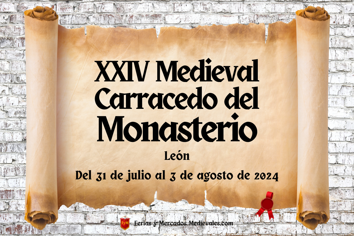 XXIV Medieval Carracedo del Monasterio (León) 2024