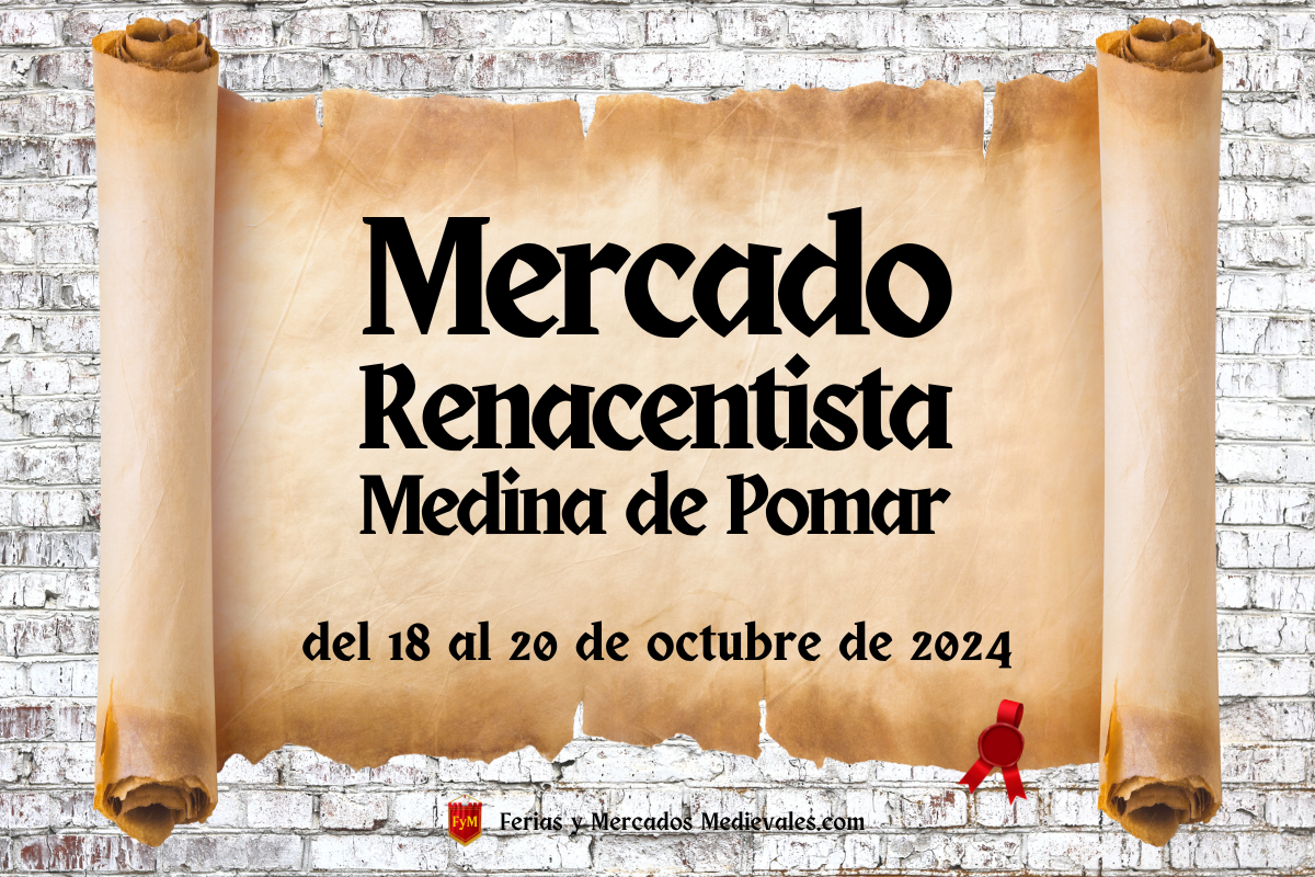 XXIV Mercado Renacentista de Medina de Pomar (Burgos) 2024