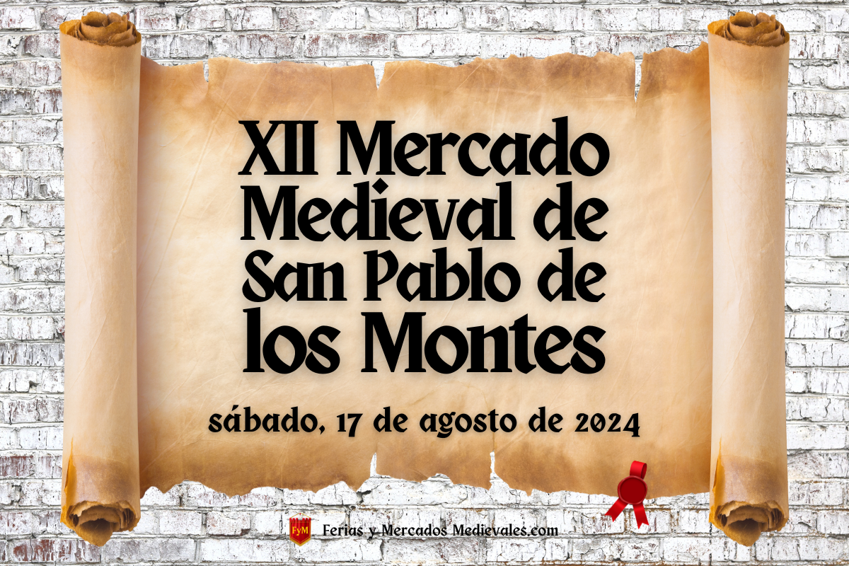 XII Mercado Medieval de San Pablo de los Montes (Toledo) 2024