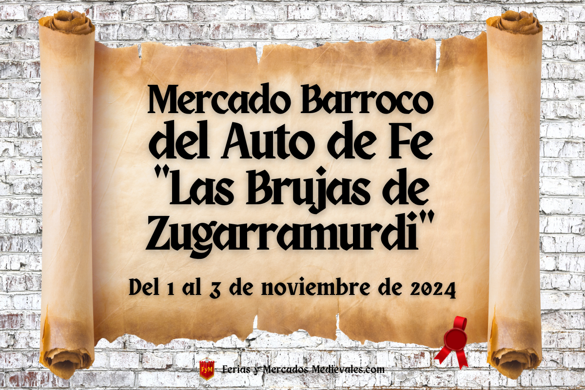 Mercado Barroco del Auto de Fe “La Brujas de Zagarramurdi” en Logroño (La Rioja) 2024