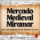 Mercado Medieval de Miramar (Valencia) 2024