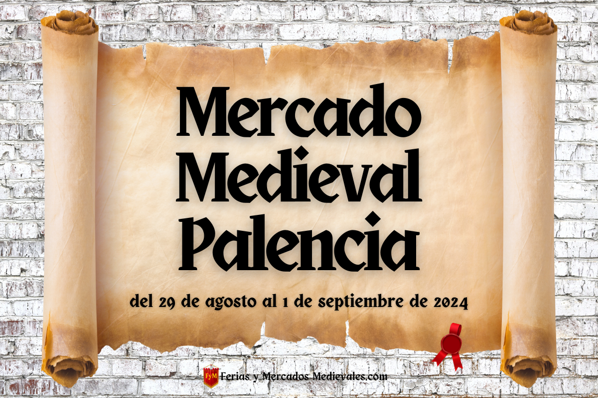 Mercado Medieval de Palencia 2024