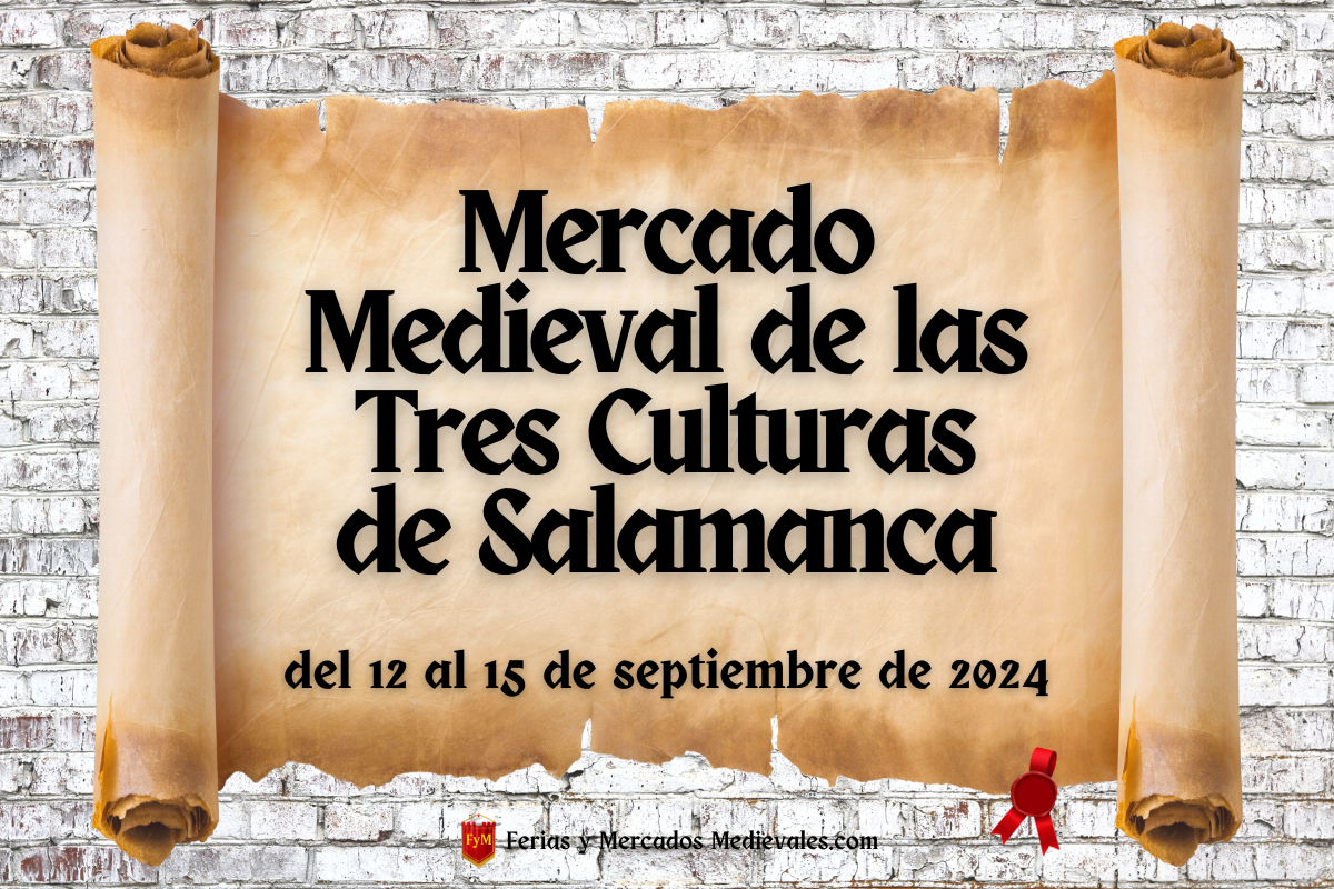 Mercado Medieval de las Tres Culturas de Salamanca 2024