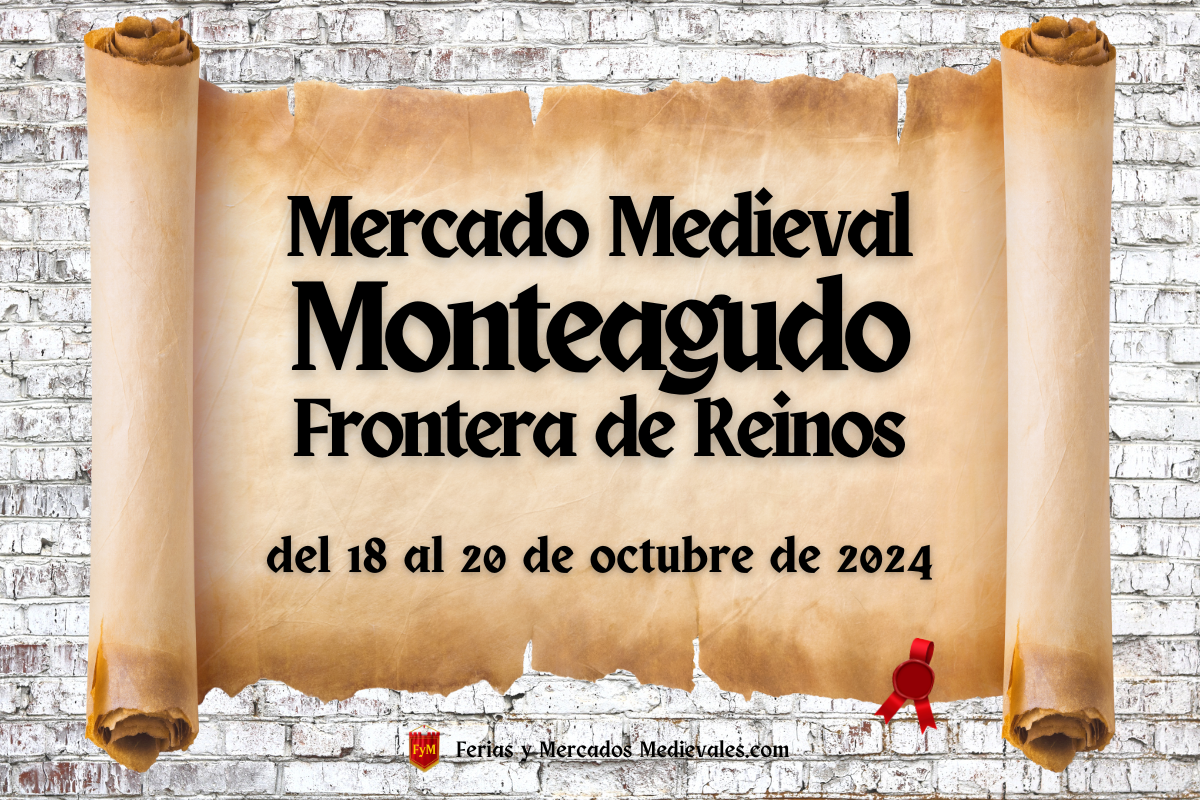 Mercado Medieval "Monteagudo, Frontera de Reinos" 2024