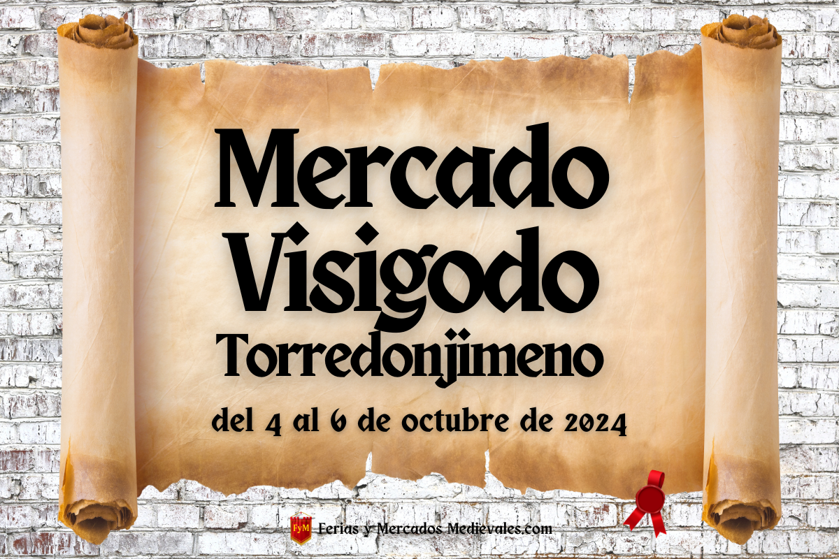 XXI Fiesta Medieval Visigoda de Torredonjimeno (Jaén) 2024