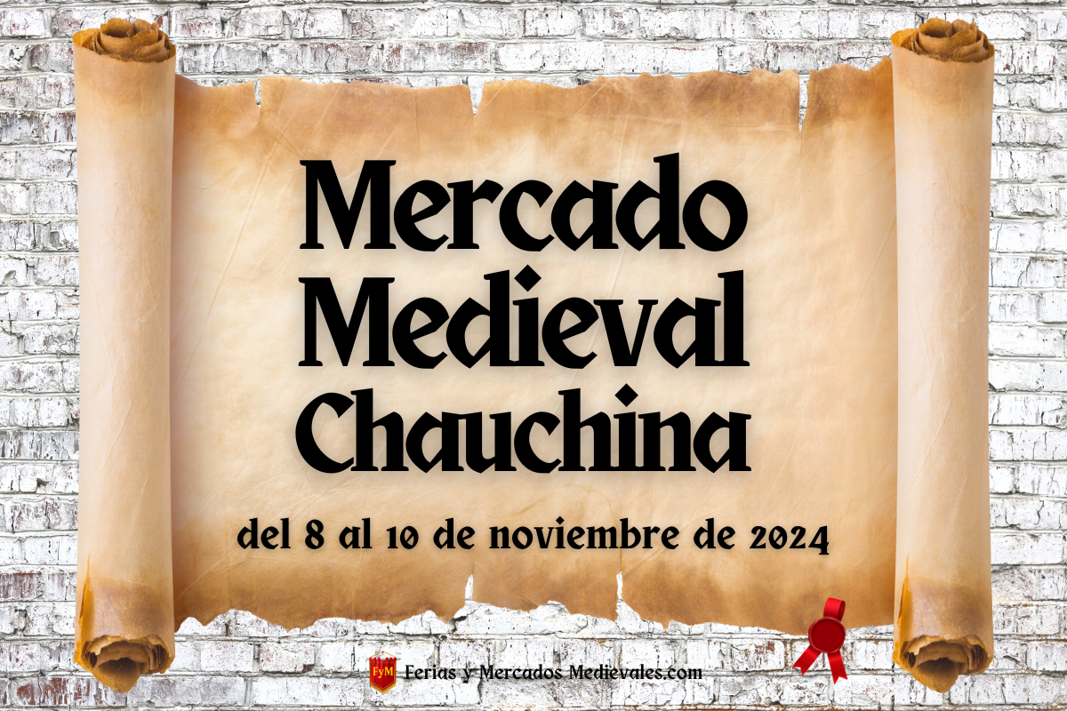 Mercado Medieval de Chauchina (Granada) 2024